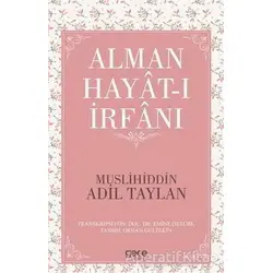 Alman Hayat-ı İrfanı - Muslihiddin Adil Taylan - Gece Kitaplığı