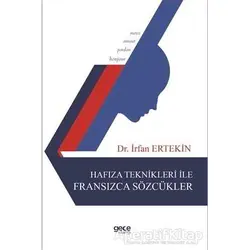 Hafıza Teknikleri ile Fransızca Sözcükler - İrfan Ertekin - Gece Kitaplığı