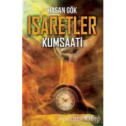 İşaretler Kum Saati - Hasan Gök - Gece Kitaplığı