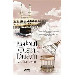 Kabul Olan Duam - Zahide İzmir - Gece Kitaplığı