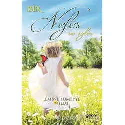 Bir Nefes ve İzler - Emine Sümeyye Ünal - Gece Kitaplığı