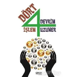 Dört İşlem - Devrim Uzuner - Gece Kitaplığı