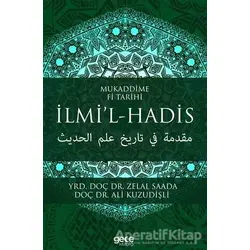 Mukaddime Fi Tarihi İlmi’l- Hadis - Zelal Saada - Gece Kitaplığı