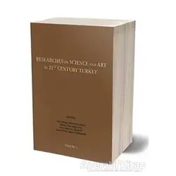 Researches On Science in 21st Century Turkey Volume 1 - Robert L. Elliott - Gece Kitaplığı