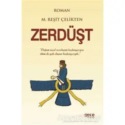 Zerdüşt - M. Reşit Çelikten - Gece Kitaplığı