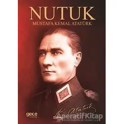 Nutuk - Mustafa Kemal Atatürk - Gece Kitaplığı