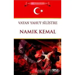 Vatan Yahut Silistre - Namık Kemal - Gece Kitaplığı