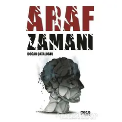 Araf Zamanı - Doğan Çataloğlu - Gece Kitaplığı