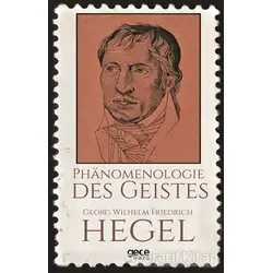 Phanomenologie Des Geistes - Georg Wilhelm Friedrich Hegel - Gece Kitaplığı