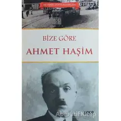 Bize Göre - Ahmet Haşim - Gece Kitaplığı