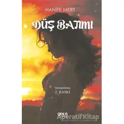 Düş Batımı - Hanife Mert - Gece Kitaplığı