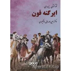 Türkistan Bayramı Ergenekon - Aminullah Nail Khangeldi - Gece Kitaplığı