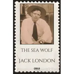The Sea Wolf - Jack London - Gece Kitaplığı