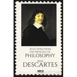 Selections from the Principle of Philosophy - Rene Descartes - Gece Kitaplığı