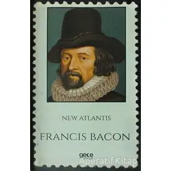 New Atlantis - Francis Bacon - Gece Kitaplığı