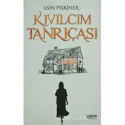 Kıvılcım Tanrıçası - Esin Pişkiner - Gece Kitaplığı