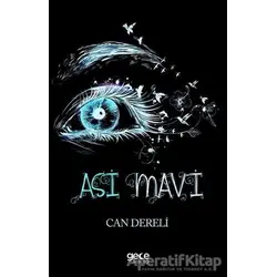 Asi Mavi - Can Dereli - Gece Kitaplığı