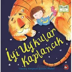 İyi Uykular Kaplancık - Timothy Knapman - Beyaz Balina Yayınları