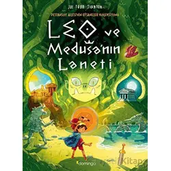 Leo ve Medusanın Laneti - Destansoy Ailesinin Efsaneler Koleksiyonu 4