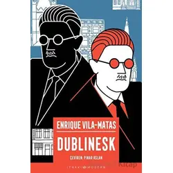 Dublinesk - Enrique Vila-Matas - İthaki Yayınları