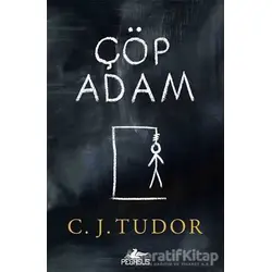 Çöp Adam - C. J. Tudor - Pegasus Yayınları