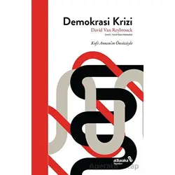 Demokrasi Krizi - David Van Reybrouck - Albaraka Yayınları