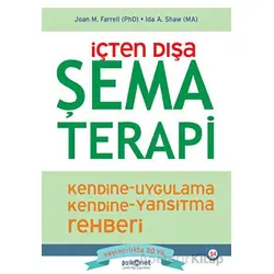 İçten Dışa Şema Terapi - Ida A. Shaw - Psikonet Yayınları