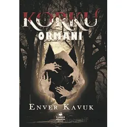 Korku Ormanı - Enver Kavuk - Almina Kitap