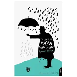 Olumsuz Hava Şartları - Oğuzhan Öztürk - Dorlion Yayınları