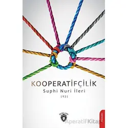 Kooperatifçilik - Suphi Nuri İleri - Dorlion Yayınları