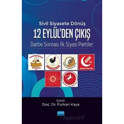 Sivil Siyasete Dönüş 12 Eylül’den Çıkış - Kolektif - Nobel Akademik Yayıncılık
