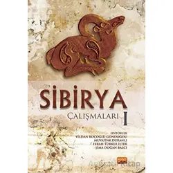 Sibirya Çalışmaları I - Kolektif - Nobel Akademik Yayıncılık