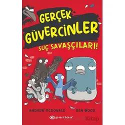Gerçek Güvercinler 1- Suç Savaşçıları! - Ben Wood - Epsilon Yayınevi