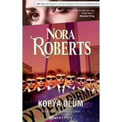 Kopya Ölüm - Nora Roberts - Epsilon Yayınevi