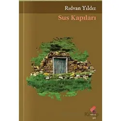 Sus Kapıları - Rıdvan Yıldız - Klaros Yayınları