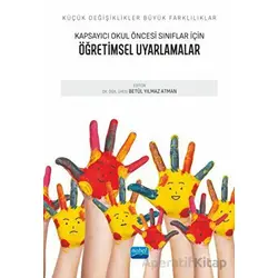 Küçük Değişiklikler, Büyük Farklılıklar: Kapsayıcı Okul Öncesi Sınıflar İçin Öğretimsel Uyarlamalar