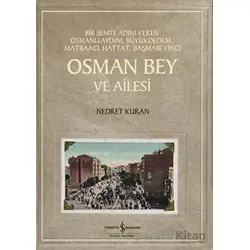 Osman Bey ve Ailesi - Nedret Kuran - İş Bankası Kültür Yayınları