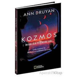 National Geographic Kozmos İnsanlığın Olgunluk Çağı - Ann Druyan - Beta Kitap