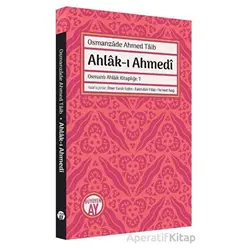 Ahlak-ı Ahmedi - Ömer Faruk Kızkın - Büyüyen Ay Yayınları