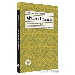 Ahlak-ı Hamide - Mehmed Said Efendi - Büyüyen Ay Yayınları