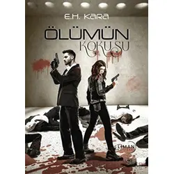 Ölümün Kokusu - E. H. Kara - Liman Yayınevi