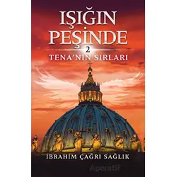 Işığın Peşinde-2 - İbrahim Çağrı Sağlık - Ceres Yayınları