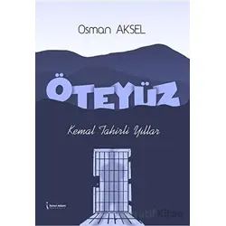 Öteyüz - Osman Aksel - İkinci Adam Yayınları