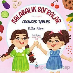 Kalabalık Sofralar - Billur Akıncı - Luna Çocuk Yayınları