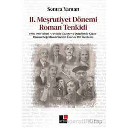 II. Meşrutiyet Dönemi Roman Tenkidi - Semra Yaman - Kesit Yayınları