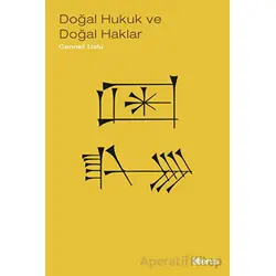 Doğal Hukuk ve Doğal Haklar - İnsan Haklarının Felsefi Temelleri - Cennet Uslu - Liberus Yayınları