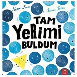 Tam Yerimi Buldum - Naomi Jones - Redhouse Kidz Yayınları