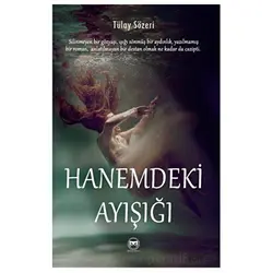 Hanemdeki Ayışığı - Tülay Sözeri - Siyah Beyaz Yayınları