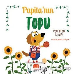Papita’nın Topu - Özlem Fedai Korçak - Uçan Fil Yayınları