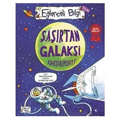 Şaşırtan Galaksi - Kjartan Poskitt - Eğlenceli Bilgi Yayınları